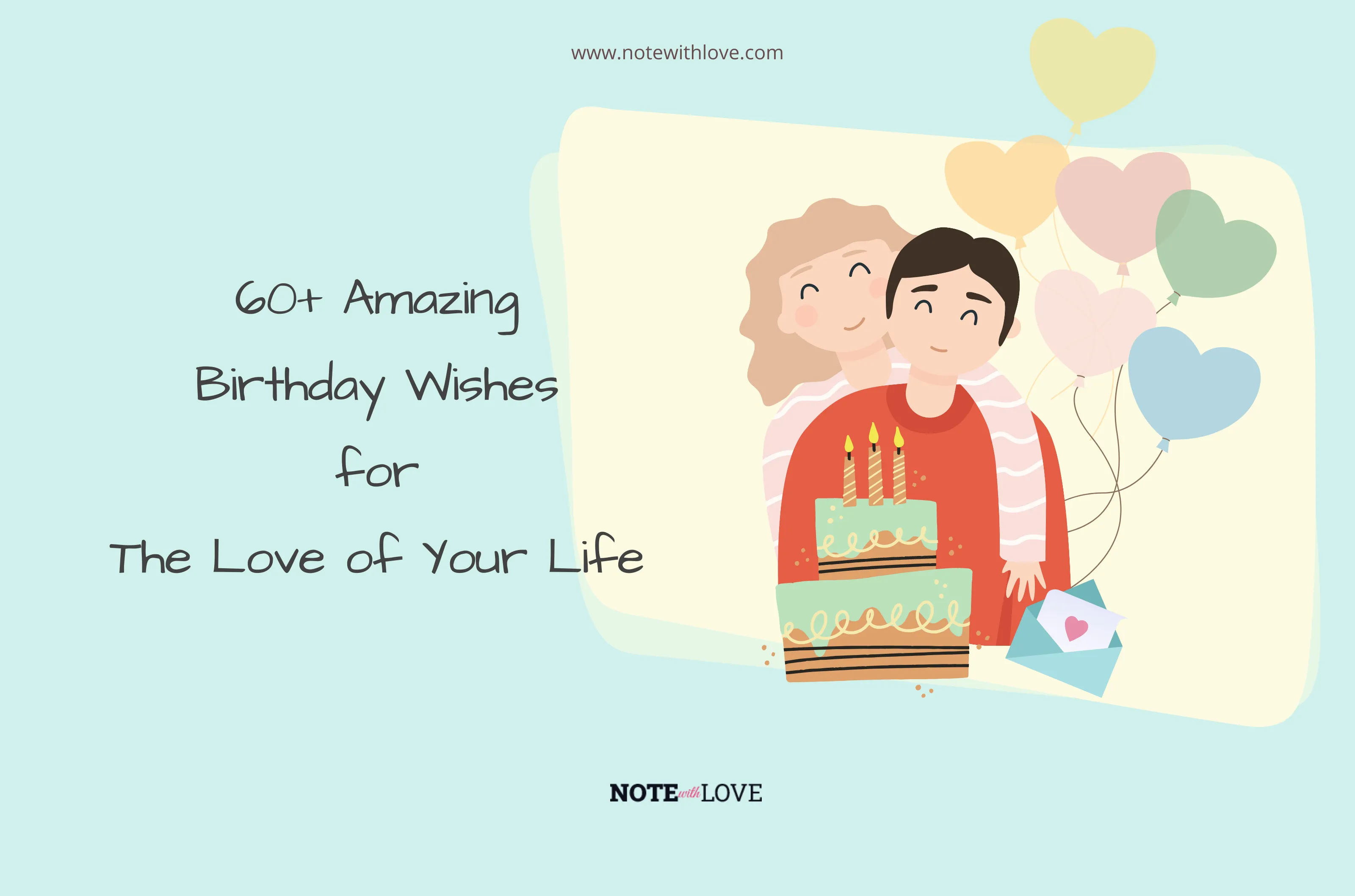 60+ Amazing Birthday Wishes for The Love of Your Life