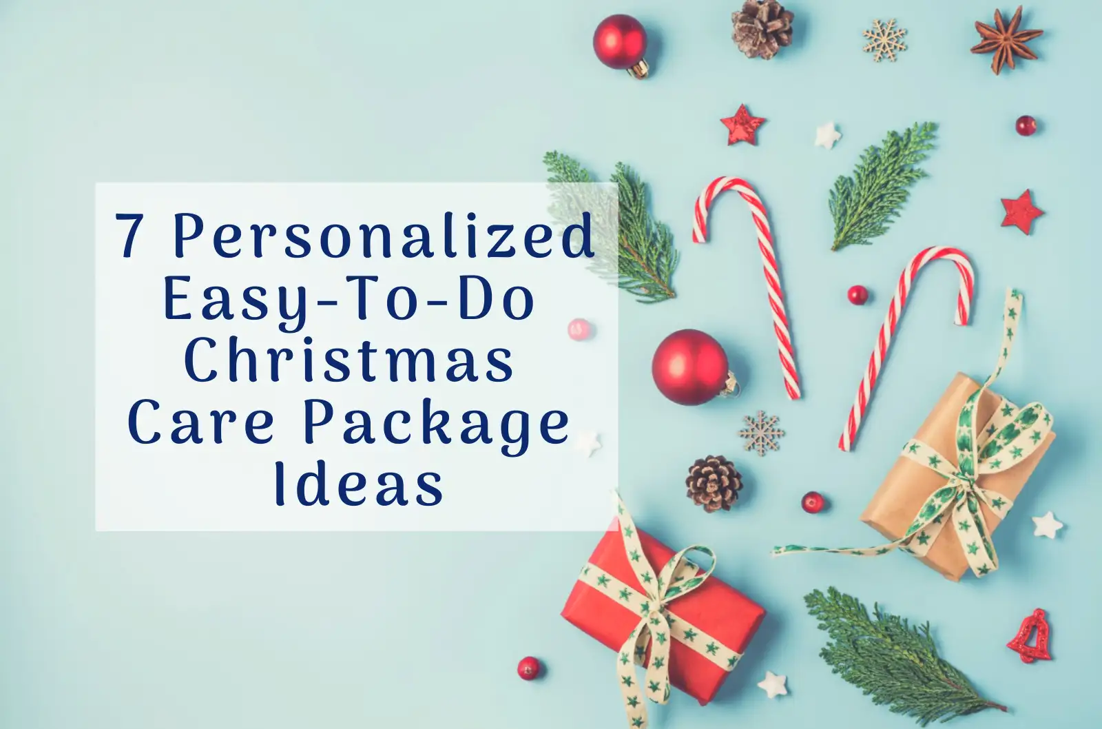 7 Personalized Easy-To-Do Christmas Care Package Ideas.webp