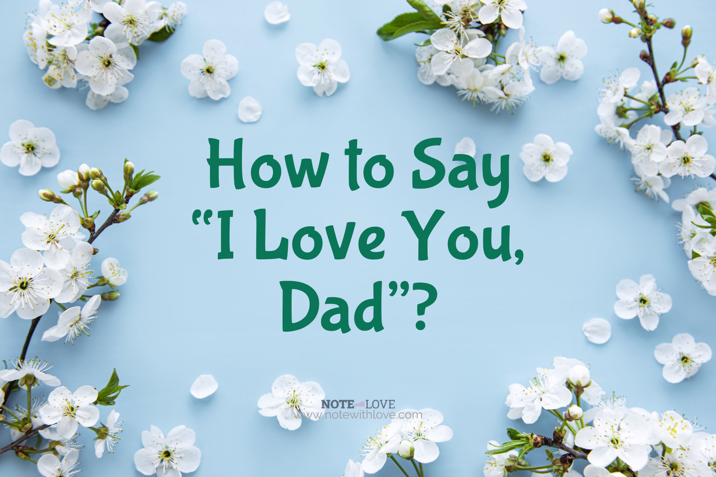 how-to-say-i-love-you-dad-banner